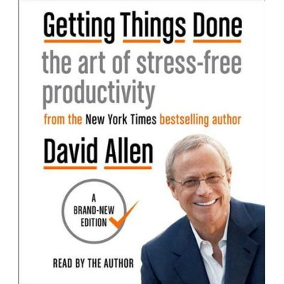 Getting Things Done: L'Art de la Productivité sans Stress - Une Symphonie de Temps et d'Efficacité!