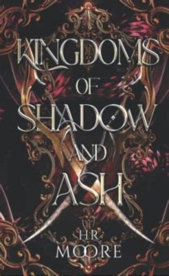  Kingdom of Shadows: Une Odyssée Enigmatique à Travers les Brumes du Temps