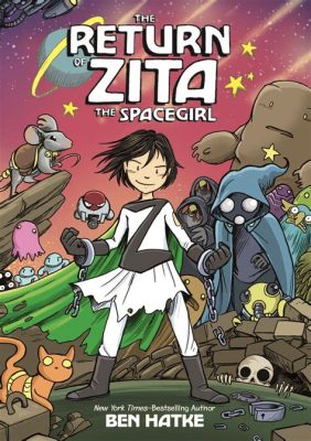  Zita the Spacegirl : Une aventure interstellaire pleine d’humour et de cœur